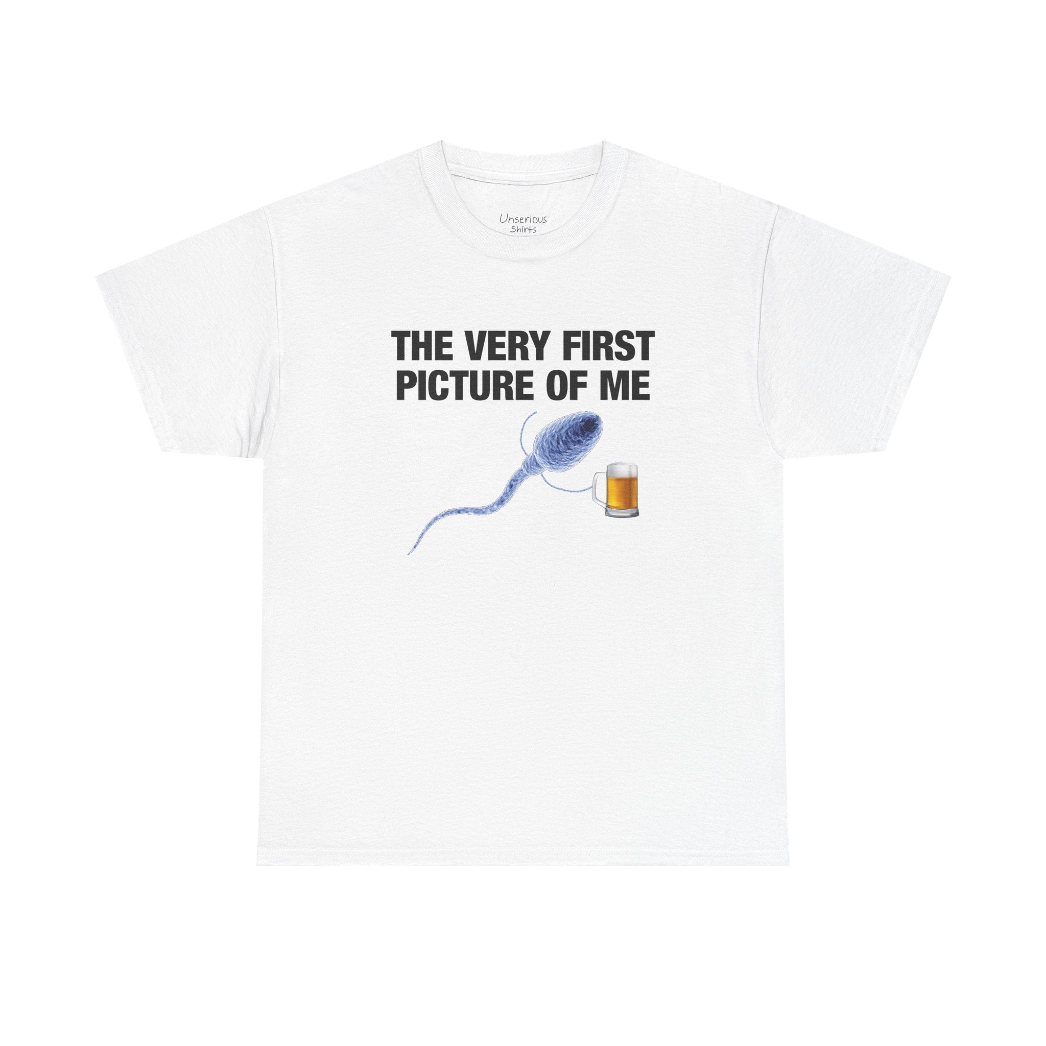 The Very First Picture Of Me T-Shirt